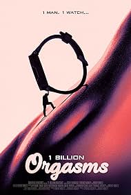1 Billion Orgasms (2019)