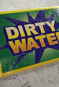 Dirty Water (2023)