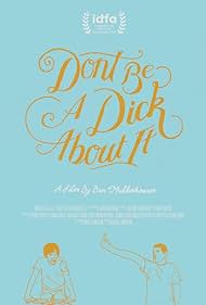 Don't Be a Dick About It (2019)