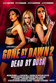 Gone by Dawn 2: Dead by Dusk (2019)