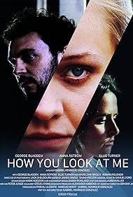 How You Look at Me (2019)