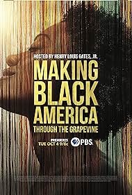 Making Black America: Through the Grapevine (2022)