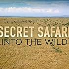 Secret Safari: Into the Wild (2021)
