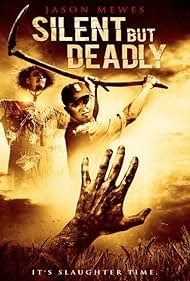 Silent But Deadly (2013)