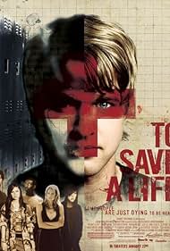 To Save a Life (2010)
