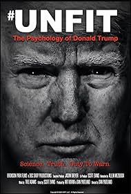 Unfit: The Psychology of Donald Trump (2020)