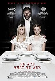 We Are What We Are (2013)
